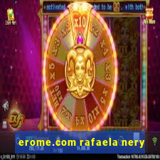 erome.com rafaela nery